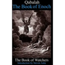 Qabalah -The Book of Enoch - The Book of Watchers