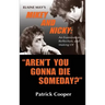 "Aren't You Gonna Die Someday?" Elaine May's Mikey and Nicky: An Examination, Reflection, and Making Of (hardback)