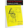 Tools for Dreamers: Strategies for Creativity and the Structure of Innovation