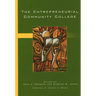 The Entrepreneurial Community College