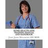 Home Health Aide Training Manual And Handbook