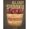 All Easy Sudoku Book For Beginners 2: This is Second Book in Our All Easy Sudoku Books Series. 250 Simple And Fun Sudoku Puzzles Suitable For Beginner