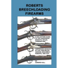 Roberts Breechloading Firearms