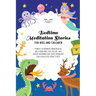 Bedtime Meditation Stories for Kids and Children: Stories to Promote Mindfulness, Help Your Kids Fall Asleep and Defeat Insomnia and Sleep Problems fo