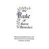 The Rule of Saint Benedict