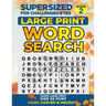 Supersized for Challenged Eyes: Large Print Word Search Puzzles for the Visually Impaired