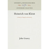 Heinrich Von Kleist: A Study in Tragedy and Anxiety