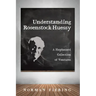 Understanding Rosenstock-Huessy: A Haphazard Collection of Ventures