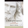 A Book of Evidence: The Trials and Execution of Jesus