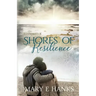 Shores of Resilience: Inspirational Christian Fiction