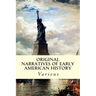 Original Narratives of Early American History