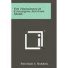 The Phonology Of Colloquial Egyptian Arabic