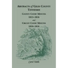 Abstracts of Giles County, Tennessee County Court Minutes, 1813-1816, and Circuit Court Minutes, 1810-1816