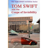 TOM SWIFT And The Coupe of Invisibility