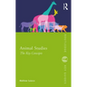 Animal Studies: The Key Concepts