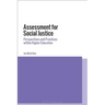 Assessment for Social Justice: Perspectives and Practices within Higher Education