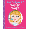 Have You Heard of Taylor Swift?