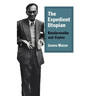 The Expedient Utopian: Bandaranaike and Ceylon