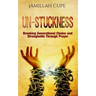 Un-Stuckness: Breaking Generational Chains and Strongholds Through Prayer