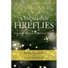 A Thousand Fireflies