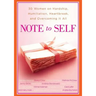 Note to Self: 30 Women on Hardship, Humiliation, Heartbreak, and