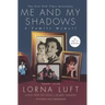 Me and My Shadows: A Family Memoir