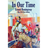 In Our Time: (The 1924 Paris Edition)