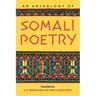 An Anthology of Somali Poetry
