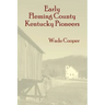 Early Fleming County Kentucky Pioneers