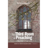 The Third Room of Preaching: A New Empirical Approach