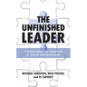 The Unfinished Leader: A School Leadership Framework for Growth and Development