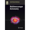 Multimessenger Astronomy
