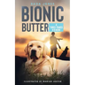 Bionic Butter: A Three-Pawed K-9 Hero.