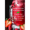 Smoothie Recipe Book To Gain Energy & Detox 17 Smoothie Bowl Recipes, Cleanse Drinks & Blender Mix Recipes To Feel Stronger