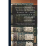 The History of the Alison or Allison Family in Europe and America, A. D. 1135 to 1893 [microform]: Giving an Account of the Family in Scotland, Englan