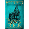 The Long Rifle: Mountain Man Classics