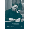 Dylan Thomas: A Literary Life
