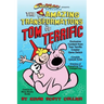 The Amazing Transformations of Tom Terrific