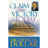Claim Your Victory Today: 10 Steps That Will Revolutionize Your Life