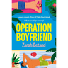 Operation Boyfriend: An MM Fake Dating Romantic Comedy