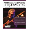Mike Stern Altered Scale Soloing