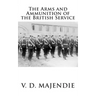 The Arms and Ammunition of the British Service