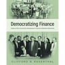 Democratizing Finance: Origins of the Community Development Financial Institutions Movement