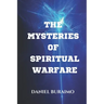 The Mysteries of Spiritual Warfare