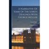 A Narrative Of Some Of The Lord's Dealings With George Müller: Written By Himself