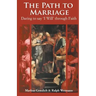 The Path to Marriage: Daring to say 'I Will' through Faith