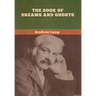 The Book of Dreams and Ghosts