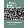 The History and Practice of College Health
