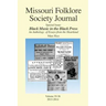 Missouri Folklore Society Journal: Special Issue: Black Music in the Black Press: an Anthology of Essays from the Heartland