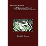 Decision Science and Queueing Theory